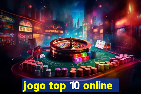 jogo top 10 online